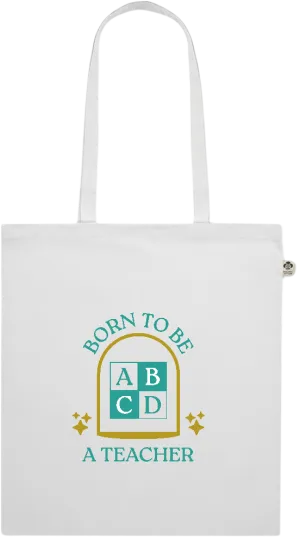 Born to be a Teacher Design - Premium colored organic cotton shopping bag